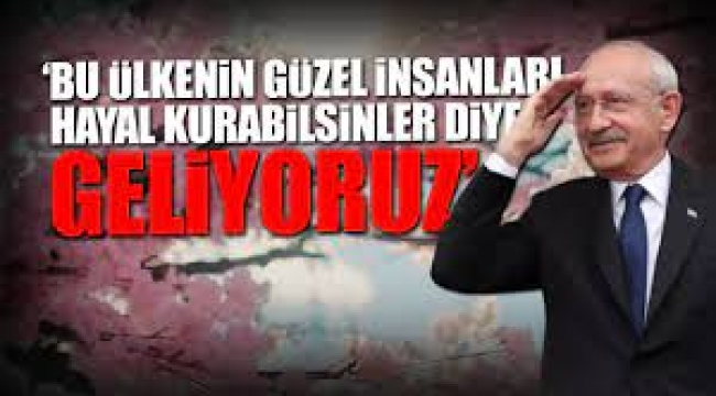 Kılıçdaroğlu, seçim kampanyasını başlattı