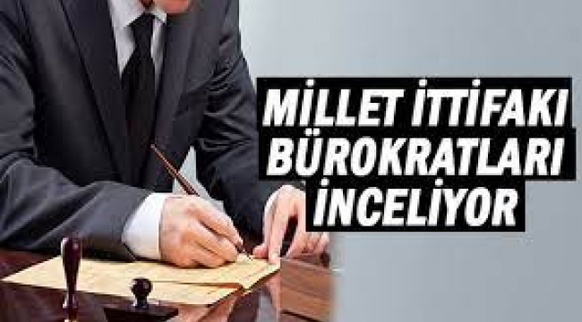 Millet İttifakı'nda bürokrasi için özgeçmişler inceleniyor