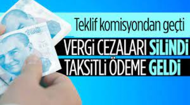 Vergi affı komisyondan geçti: Vergi borcu yapılandırma nasıl olacak?