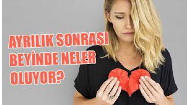 Ayrılık sonrası beyinde neler oluyor?