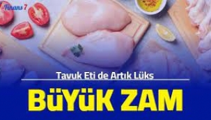 Beyaz Et Fiyatlarına Büyük Zam Geliyor