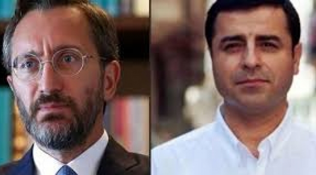 Demirtaş, Fahrettin Altun'un 'Planlarını' Anlattı!