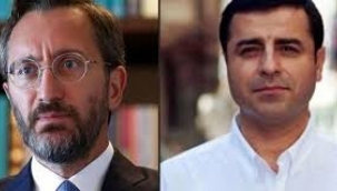 Demirtaş, Fahrettin Altun'un 'Planlarını' Anlattı!