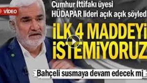 HÜDAPAR lideri açık açık söyledi: İlk 4 maddeyi istemiyoruz