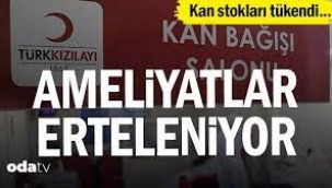 Kan stokları tükendi, kalp ameliyatlarının yüzde 30'u ertelendi