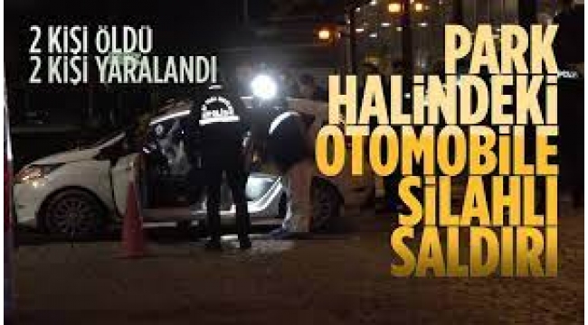 Kartal'da  silahlı saldırı: 2 kişi yaşamını yitirdi