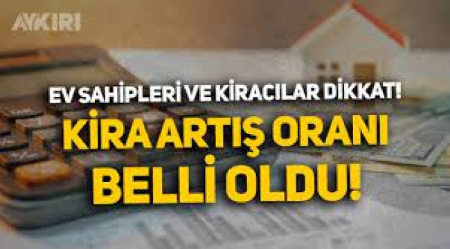 Kira Zam Oranı Belli Oldu!