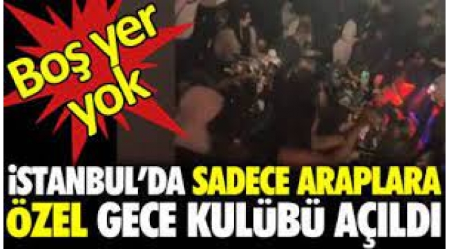 Taksim'de Araplara özel gece kulübü