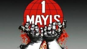 1 Mayıs İşçi ve Emekçi Günü Kutlu Olsun!