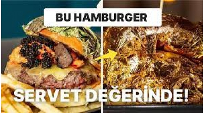  Altın Kaplama Hamburger Resmen Yok Satıyor!