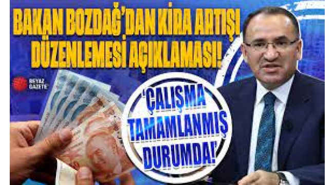 Bozdağ'dan kira artışı düzenlemesi açıklaması