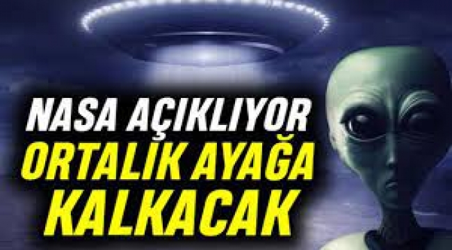 NASA UFO'larla İlgili Tarihi Açıklama Yapacak