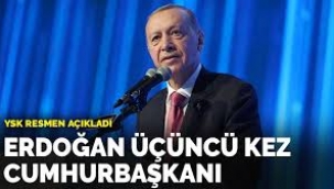 Recep Tayyip Erdoğan, üçüncü kez Cumhurbaşkanı seçildi