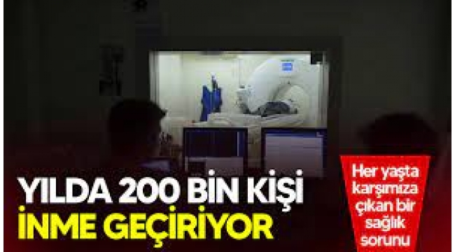 Türkiye'de 200 Bin Kişi İnme Geçiriyor, 50 Bini Hayatını Kaybediyor!