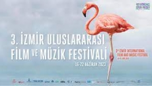 3. İzmir Uluslararası Film ve Müzik Festivali Başladı