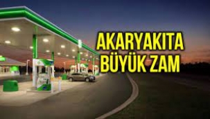 Benzin ve motorin fiyatlarına büyük zam!