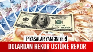 Dolar Ne Kadar Oldu? Piyasalar Yangın Yeri... 