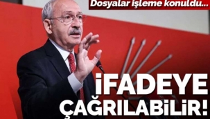 Dosyalar işleme konuldu: Kılıçdaroğlu ifadeye çağrılabilir