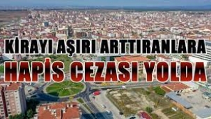 Fahiş kira artışları için büyük ceza yolda