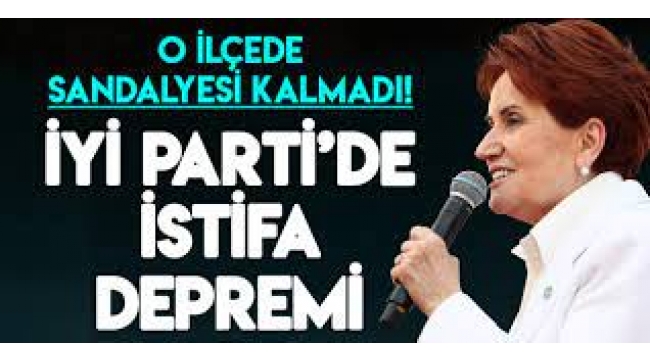 İYİ Parti'de istifa depremi! Sandalyesi kalmadı