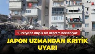 Japon deprem uzmanından beklenen İstanbul depremiyle ilgili kritik sözler