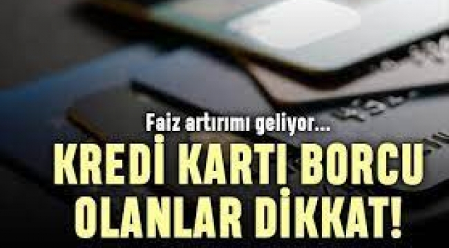 Kredi kartı ve nakit avans borcu olanlar dikkat!