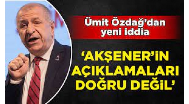 Özdağ'dan Akşener'e: Rekabet mertçe olmalı