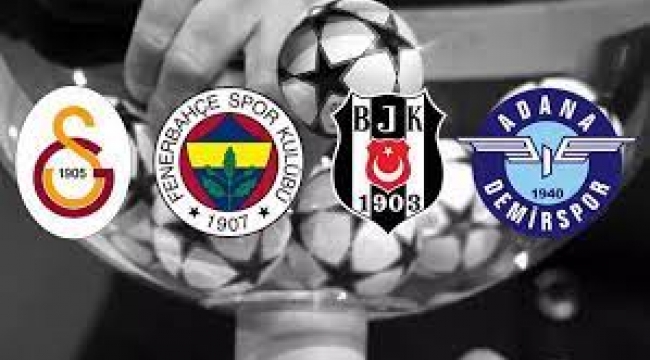 Avrupa kupalarında Galatasaray, Beşiktaş, Fenerbahçe ve Adana Demirspor sahne alıyor