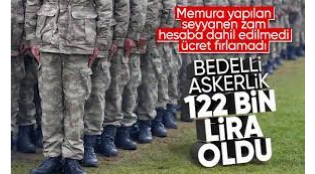 Bedelli askerlik ücreti belli oldu!