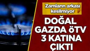 Doğal gazda ÖTV artışı