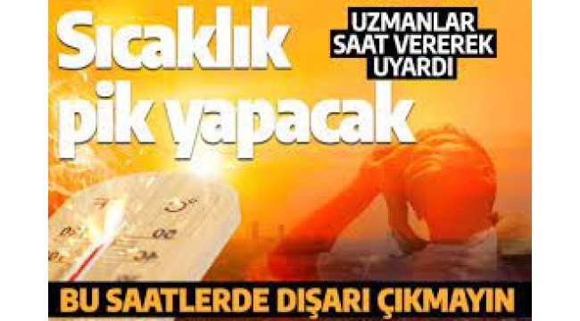 Hava sıcaklığı bugün zirve yapacak!
