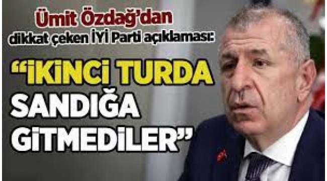 Özdağ'dan iki partinin arasını açacak iddia: 'Sandığa gitmediler