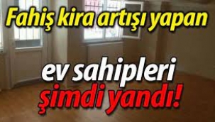 Yeni Düzenleme Yolda: Fahiş Artış Yapan Ev Sahibi Hapis Cezası Alabilir