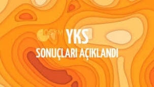 YKS sonuçları açıklandı