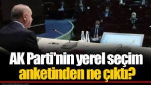 İşte AK Parti'nin 30 büyükşehirde yaptırdığı anket