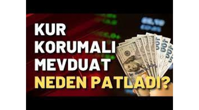 Kur Korumalı Mevduat fena halde elde patladı