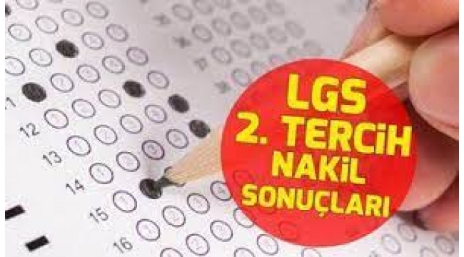 LGS 2. nakil sonuçları açıklandı