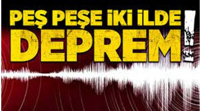 Peş peşe depremler... Konya 5.0, İzmir 3.9'la sarsıldı