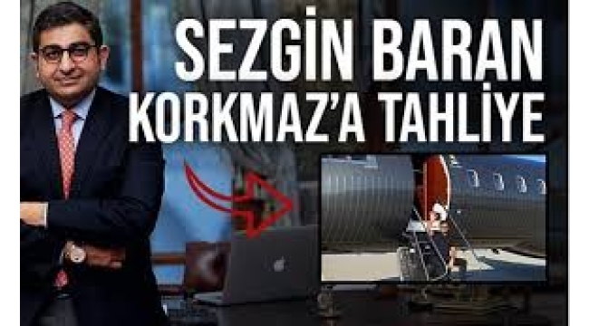 Sezgin Baran Korkmaz tahliye edildi
