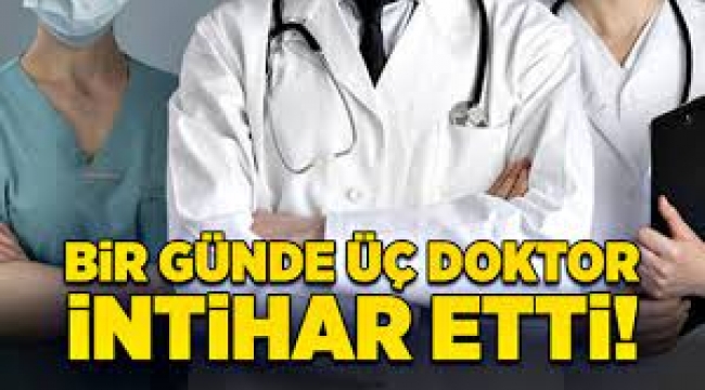 Aynı Gün 3 Hekim İntihar Etti