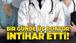 Aynı Gün 3 Hekim İntihar Etti