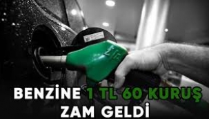 Benzine Büyük Zam Geldi: 1 Lira 60 Kuruş!