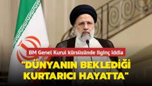 "Dünya bir kurtarıcı bekliyor"