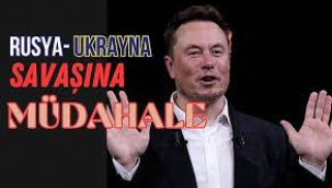 Elon Musk'tan, Ukrayna-Rusya savaşına müdahale!