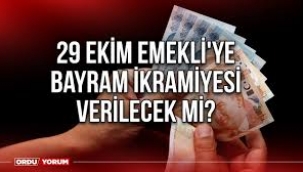 Emeklilere 29 Ekim İkramiyesi Verilecek mi?