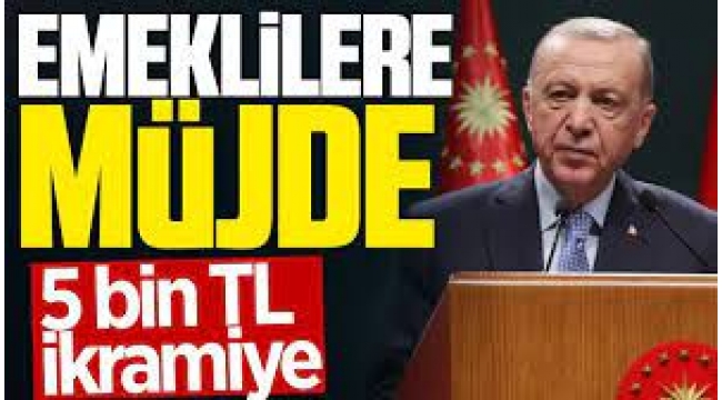 Emeklilere Müjde: Tek Seferlik 5.000 TL İkramiye Tarihi Belli Oldu!
