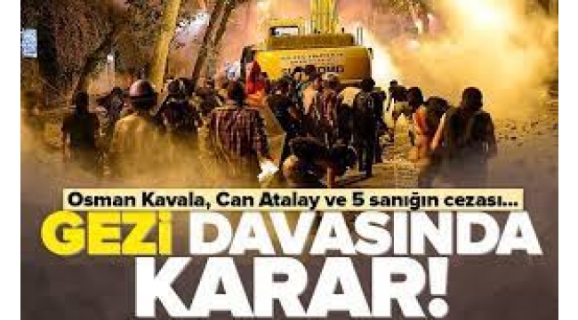 Gezi davasında Kavala ve Atalay'ın da aralarında olduğu 5 sanığın cezası onandı