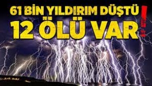 Hindistan'da 2 saatte 61 bin yıldırım düştü: 12 ölü