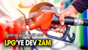 LPG'ye dev zam geliyor! Tarih belli oldu…