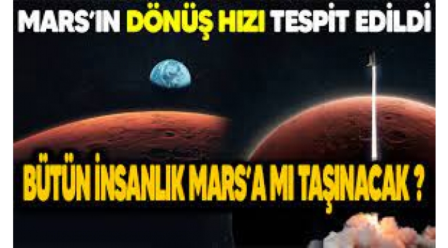 Mars artık daha hızlı dönüyor! Buzullar mı eriyor?